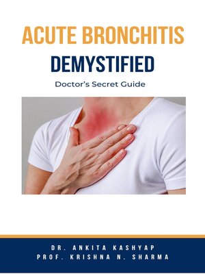 cover image of Acute Bronchitis Demystified